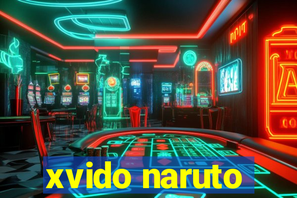 xvido naruto